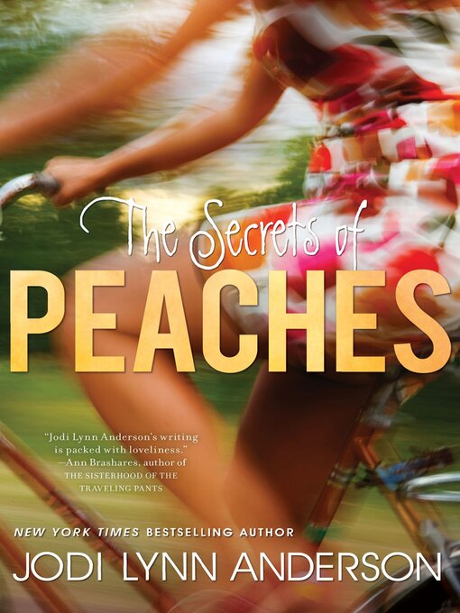 Title details for The Secrets of Peaches by Jodi Lynn Anderson - Available